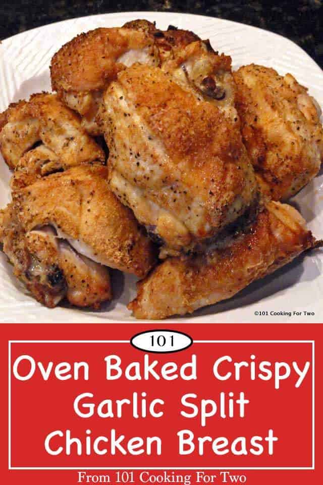 Oven Baked Crispy Garlic Split Chicken Breast | 101 Cooking For Two