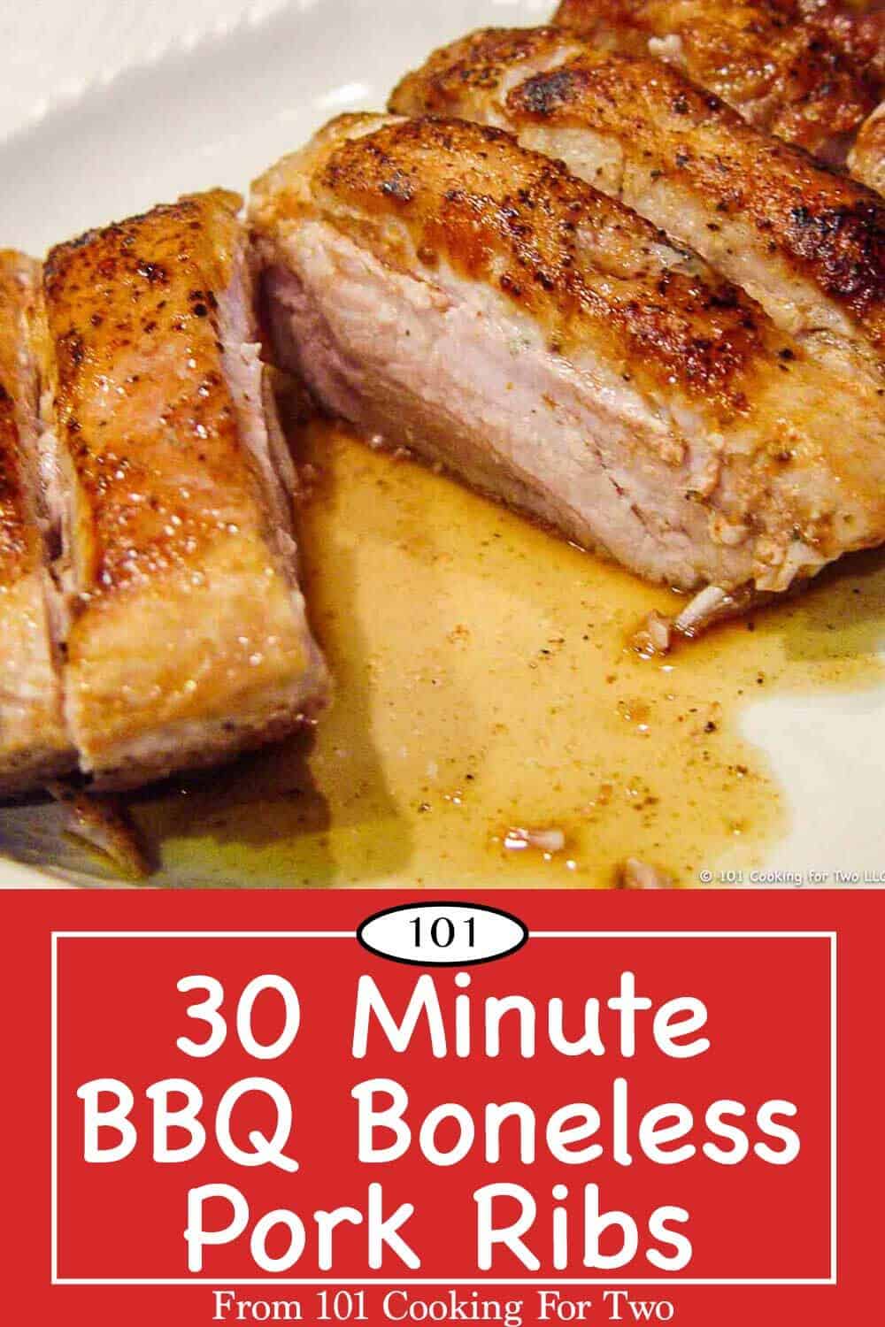 30 Minute BBQ Boneless Pork Ribs | 101 Cooking For Two
