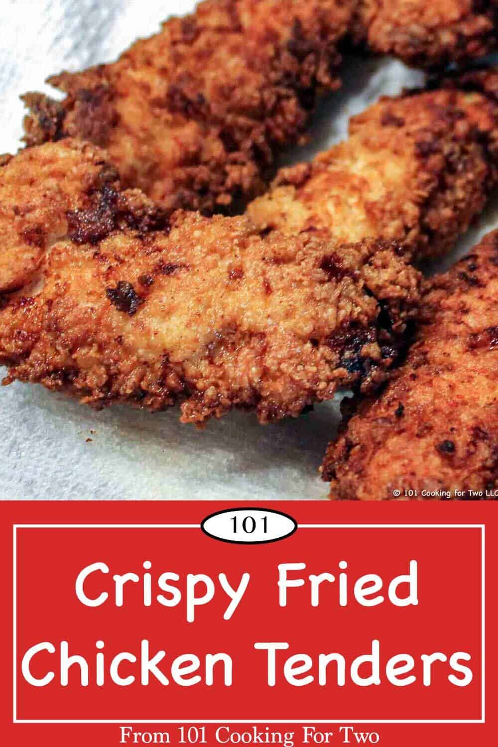 Crispy Fried Chicken Tenders 101 Cooking For Two