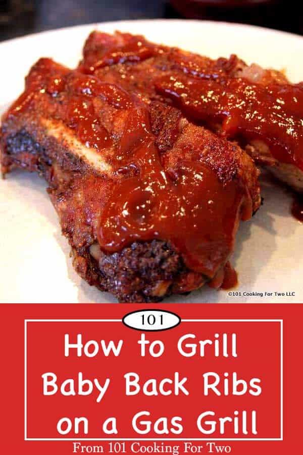 How to Grill Baby Back Ribs on a Gas Grill | 101 Cooking For Two