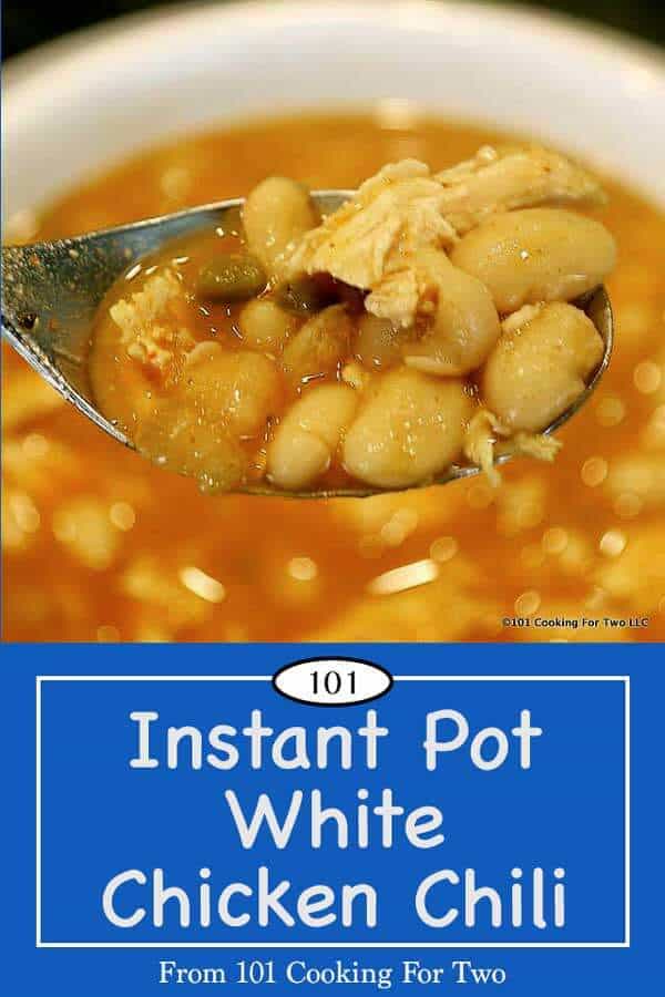 Instant Pot White Chicken Chili | 101 Cooking For Two