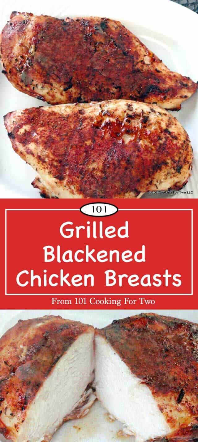 Grilled Blackened Chicken Breasts | 101 Cooking For Two