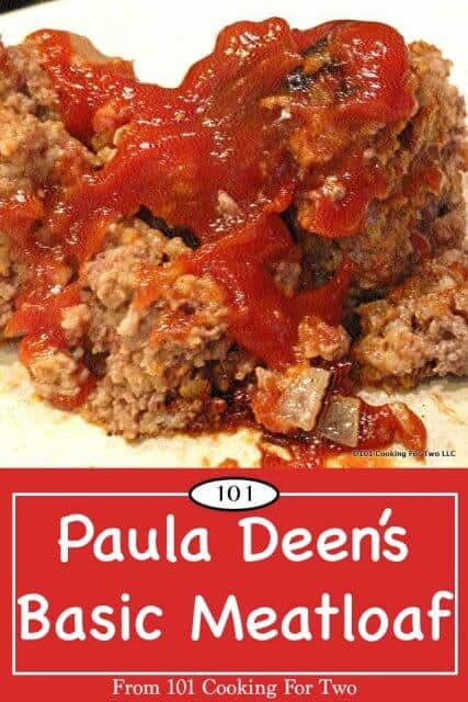Paula Deen's Basic Meatloaf | 101 Cooking For Two