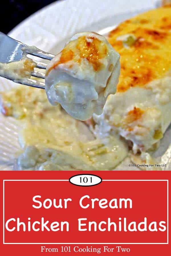 Easy Sour Cream Chicken Enchiladas | 101 Cooking For Two