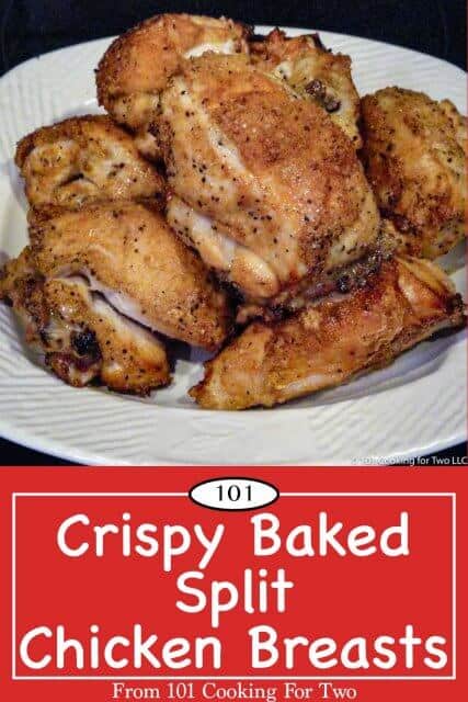 Crispy Baked Split Chicken Breasts | 101 Cooking For Two