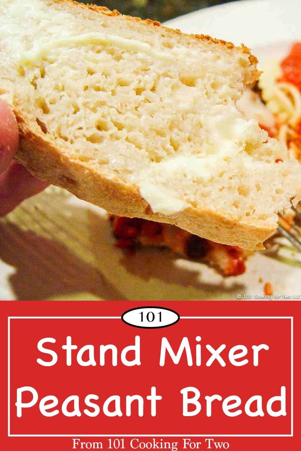 Stand Mixer Peasant Bread - 101 Cooking For Two