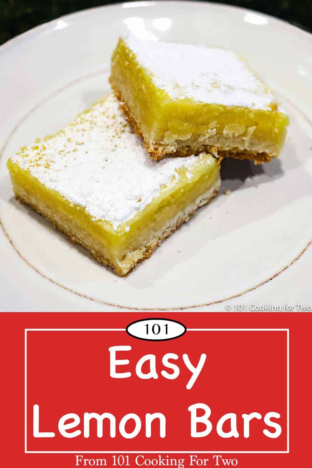 Easy Lemon Bars - 101 Cooking For Two