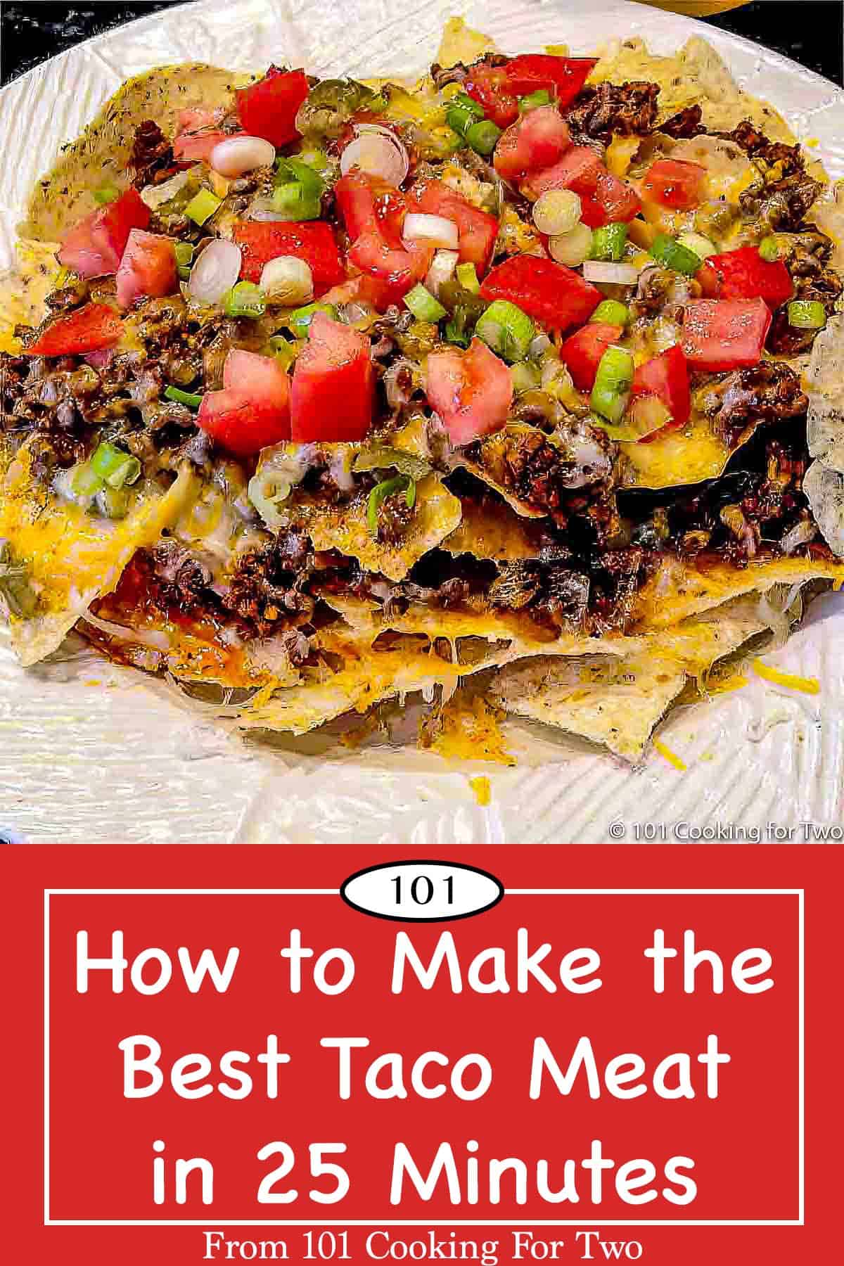 how-to-make-the-best-taco-meat-in-25-minutes-101-cooking-for-two