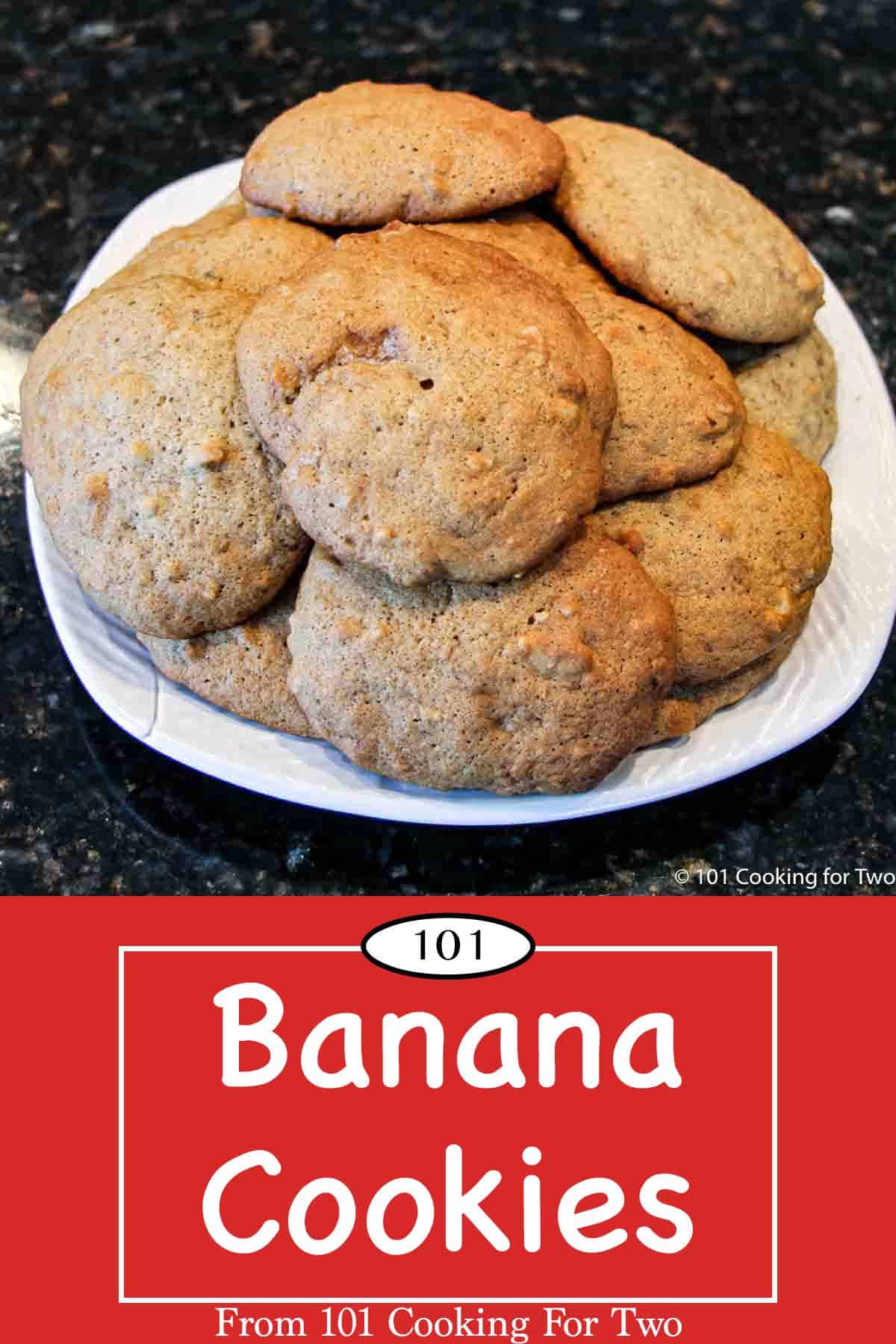 Soft Banana Cookie Recipe - 101 Cooking For Two